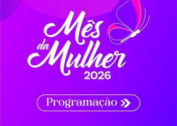 Prefeitura de Campo Alegre divulga programação com várias ações em homenagem ao mês da Mulher