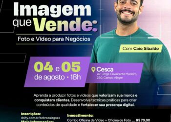 Quer vender mais? Sebrae abre inscrições para oficinas de foto e vídeo para empreendedores em Campo Alegre